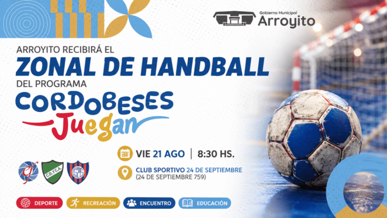 Arroyito recibirá el Zonal de Handball del programa “Cordobeses Juegan”
